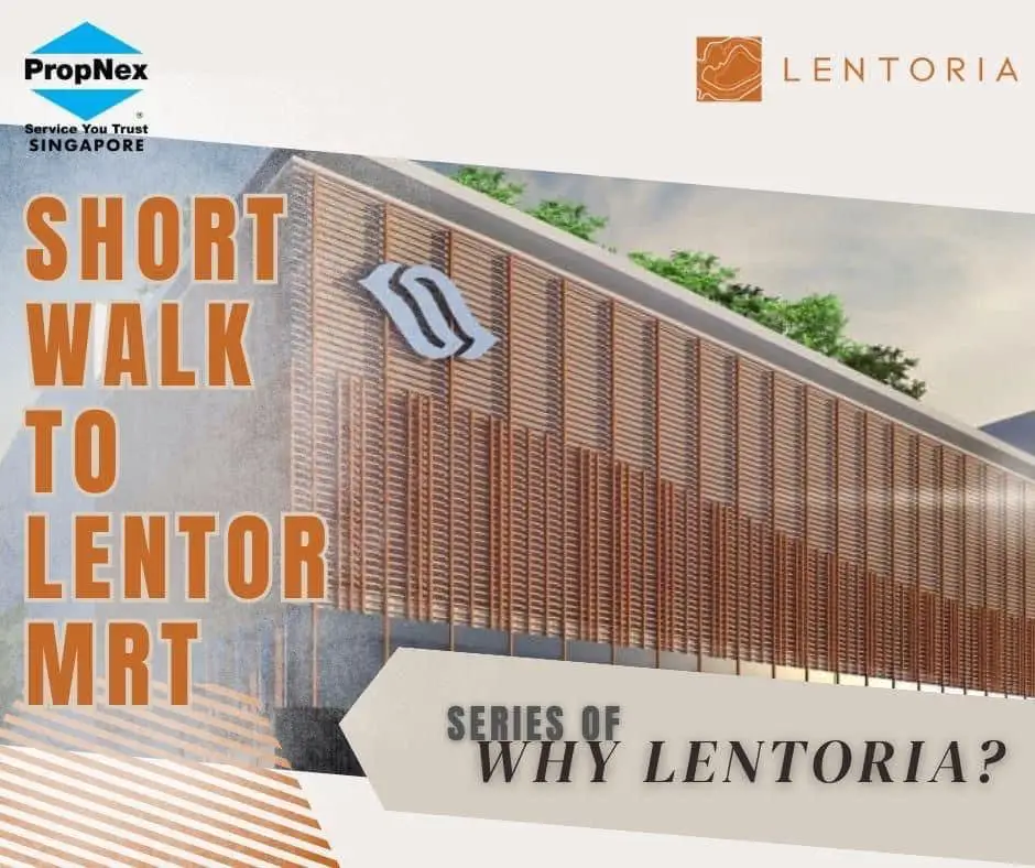 Lentoria is a short walk to Lentor MRT too